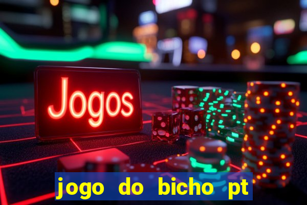 jogo do bicho pt rio 11hs hoje